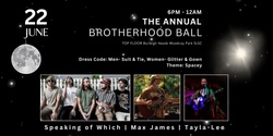 Banner image for BROTHERHOOD BALL | 22ND JUNE 2024