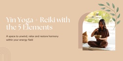Banner image for Yin Yoga + Reiki with the 5 Elements