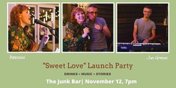 Banner image for "Sweet Love" Launch