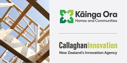 Banner image for Kāinga Ora and Callaghan Innovation Workshop Series - Introduction