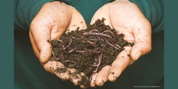 Banner image for Worm Farming for Beginners