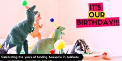 Banner image for Awesome Adelaide 5th Birthday Pitch Night