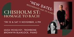 Chisholm St: Homage to Bach (New dates!)