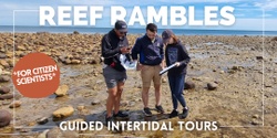 Banner image for REEF RAMBLES for Citizen Scientists! Hallet Cove, Feb 10