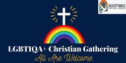 Banner image for LGBTIQA+ Catholic/Christian Community Gathering