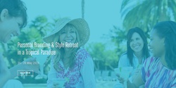 Banner image for Personal Branding & Style Retreat 