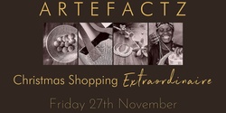 Banner image for Make it Matter this Christmas | ARTEFACTZ Launch |FREE Event