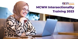 Banner image for MCWH Intersectionality Training 2023