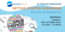 Banner image for Getting Started in Business - In Person Workshop Moonah