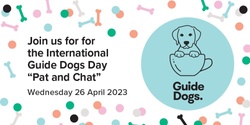 Banner image for International Guide Dogs Day "Pat and Chat" Session 1