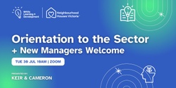 Banner image for Orientation to the Sector + New Managers Welcome