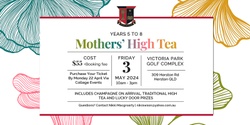 Banner image for 2024 Years 5-8 Mothers' High Tea