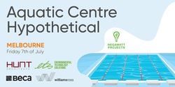 Banner image for Aquatic Centre Hypothetical - Melbourne