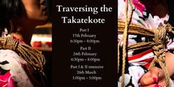 Traversing the Takatekote 