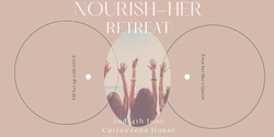 Banner image for Nourish-Her Retreat 