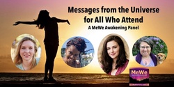 Banner image for Messages from the Universe for All Who Attend with 4 Intuitives (after the MeWe Fair)