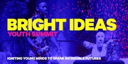 Banner image for Bright Ideas Summit