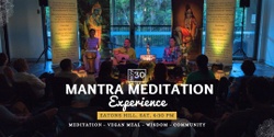 Banner image for Mantra Meditation Experience - Eatons Hill