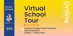 Banner image for Future Schools- Virtual School Tour: St Mary's College