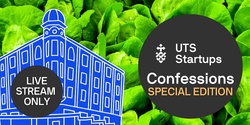 Banner image for UTS Startups Confessions: Special Edition Investment Update with Urban Plant Growers 