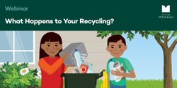 Banner image for What Happens to Your Recycling? Webinar - Monash Council
