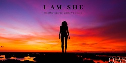 Banner image for Sacred Women's Circle - I AM SHE