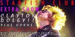 Banner image for Starfish Club Clayton Doley Extra Show 7 February 2023