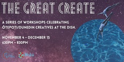 Banner image for The Great Create a Series of Creative Workshops