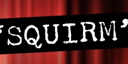 Banner image for Squirm