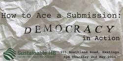 Banner image for Democracy in Action - How to Ace a Submission