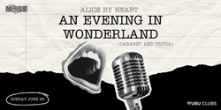 Banner image for An Evening in Wonderland