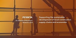 Banner image for Supporting the sustainable development of local construction supply chains and economies