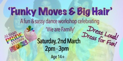 Banner image for Funky Moves & Big Hair