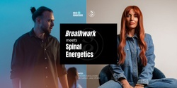 Banner image for Breathwork Meets Spinal Energetics