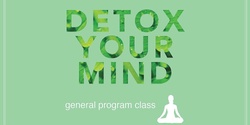 Banner image for Terrigal - Detox Your Mind - 7pm