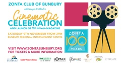 Banner image for Zonta Bunbury 100 year Cinematic Celebration