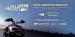 Banner image for The DeLorean Project - Youth Innovation Showcase 2022