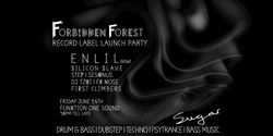 Banner image for Forbidden Forest - Record Label Launch Party