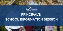 Banner image for Principal's School Information Sessions