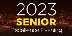 Banner image for 2023 Senior Excellence Evening
