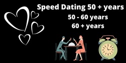 Banner image for Mega Speed Dating Event 50 + years 