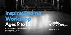 Banner image for Inspire: Drama Workshop