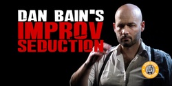 Banner image for Dan Bain's Improv Seduction