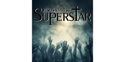 Banner image for Jesus Christ Superstar