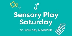 Banner image for Sensory Play Saturday