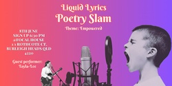 Banner image for Liquid Lyrics " Empowered" 