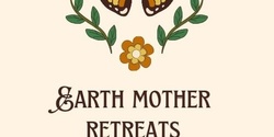 Banner image for EarthMother Family Retreat 