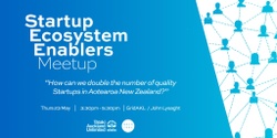 Banner image for Startup Ecosystem Enablers Meetup #5
