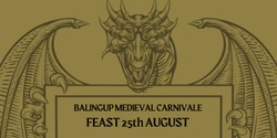 Banner image for Balingup Medieval Carnivale Feast 2023