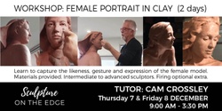 Banner image for WORKSHOP: Female Portrait in Clay with Cam Crossley